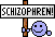 Schizophren!